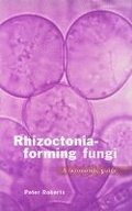 Cover: Rhizoctonia-forming Fungi - Kew Publishing