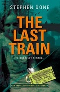 Cover: The Last Train to Brackley Central - Hastings Press