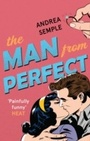 Cover: The Man From Perfect - Piatkus Books
