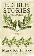 Cover: Edible Stories - Gibson Square Books Ltd