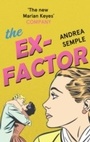 Cover: The Ex-Factor - Piatkus Books
