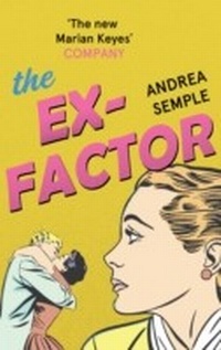 Enlarge image Cover: The Ex-Factor - Piatkus Books