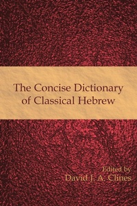 Enlarge image Cover: The Concise Dictionary of Classical Hebrew - Sheffield Phoenix Press