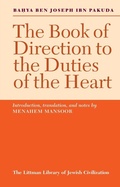 Cover: The Book of Direction to the Duties of the Heart - The Littman Library of Jewish Civilization