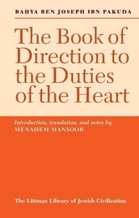Enlarge image Cover: The Book of Direction to the Duties of the Heart - The Littman Library of Jewish Civilization