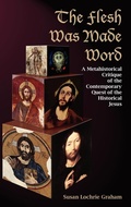 Cover: The Flesh Was Made Word - Sheffield Phoenix Press