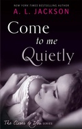 Cover: Come to Me Quietly - Piatkus Books