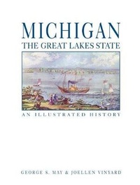 Enlarge image Cover: Michigan: The Great Lakes State - American Historical Press