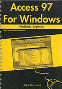 Abbildung von: Access 97 for Windows Workbook: Beginners - Software Training Workbooks