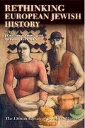 Cover: Rethinking European Jewish History - The Littman Library of Jewish Civilization