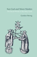 Cover: Sun God and Moon Maiden - Mutus Liber