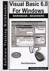 Abbildung von: Visual Basic 6.0 for Windows Workbook: Beginners - Software Training Workbooks