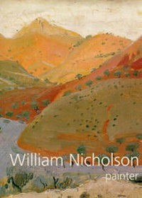 Enlarge image Cover: William Nicholson, Painter - Giles de la Mare Publishers