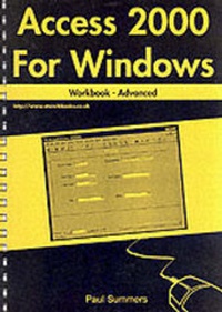Abbildung von: Access 2000 for Windows Workbook: Advanced - Software Training Workbooks