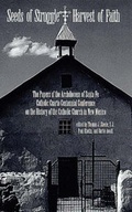 Cover: Seeds of Struggle, Harvest of Faith - University of New Mexico Press