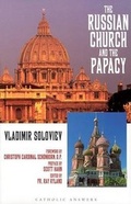 Cover: The Russian Church and the Papacy - Catholic Answers