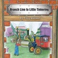 Cover: Branch Line to Little Tinkering - 2QT Limited (Publishing)