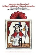 Cover: Novena Dedicated to the Santo Nino de Atocha - Rio Grande Books
