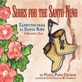 Cover: Shoes for the Santo Nino/Zapatitos para el Santo Nino - Rio Grande Books