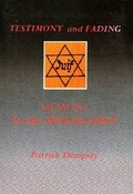 Cover: Testimony and Fading Memory in the Holocaust - P.A. Draigh (Publishing)