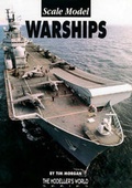 Cover: Scale Model Warships - Traplet Publications Ltd