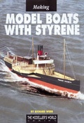 Cover: Making Model Boats with Styrene - Traplet Publications Ltd