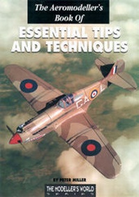 Enlarge image Cover: The Aeromodeller's Book of Essential Tips and Techniques - Traplet Publications Ltd