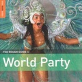 Cover: The Rough Guide to World Party - World Music Network (UK) Ltd
