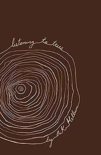 Abbildung von: Listening to Trees - NeWest Press