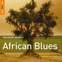 Abbildung von: The Rough Guide to African Blues - World Music Network (UK) Ltd