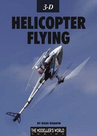 Enlarge image Cover: 3-D Helicopter Flying - Traplet Publications Ltd