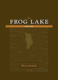 Enlarge image Cover: Frog Lake Reader, The - NeWest Press