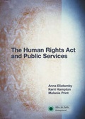 Cover: The Human Rights Act and Public Services - Office for Public Management