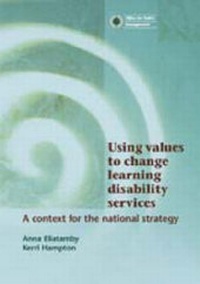 Enlarge image Cover: Using Values to Change Learning Disability Services - Office for Public Management
