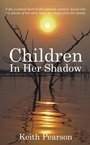 Cover: Children In Her Shadow - Grosvenor House Publishing
