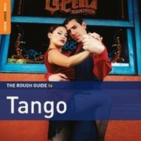 Abbildung von: Rough Guide to Tango - World Music Network, Rough Guides