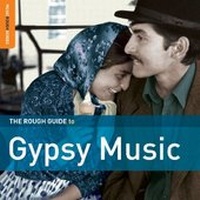 Abbildung von: Rough Guide to Gypsy Music - World Music Network, Rough Guides