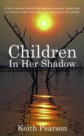 Cover: Children in Her Shadow - Grosvenor House Publishing Ltd