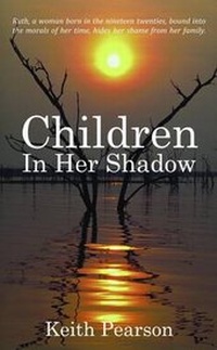 Enlarge image Cover: Children in Her Shadow - Grosvenor House Publishing Ltd
