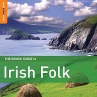 Abbildung von: Rough Guide to Irish Folk - World Music Network, Rough Guides