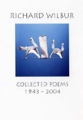 Cover: Richard Wilbur: Collected Poems 1943-2004 - The Waywiser Press