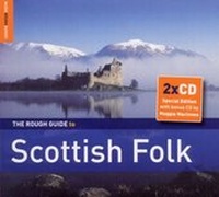 Abbildung von: Rough Guide to Scottish Folk - World Music Network, Rough Guides