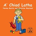 Cover: A' Chiad Latha - City of Edinburgh Council, Education Department