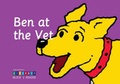 Cover: Ben at the Vet: Block 1 Reader - City of Edinburgh Council, Education Department