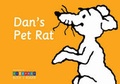 Cover: Dan's Pet Rat: Block 1 Reader - City of Edinburgh Council, Education Department