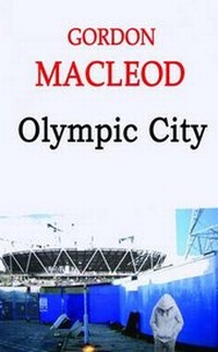 Enlarge image Cover: Olympic City - Grosvenor House Publishing Ltd