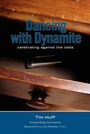 Cover: Dancing with Dynamite - Castle Quay Books