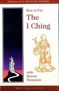 Enlarge image Cover: How to Use the I Ching - Earth Magic Productions Inc.,U.S.