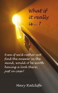 Enlarge image Cover: What If It Really Is...? - Grosvenor House Publishing