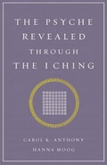 Cover: Psyche Revealed Through the I Ching - Anthony Publishing Co. ,U.S.